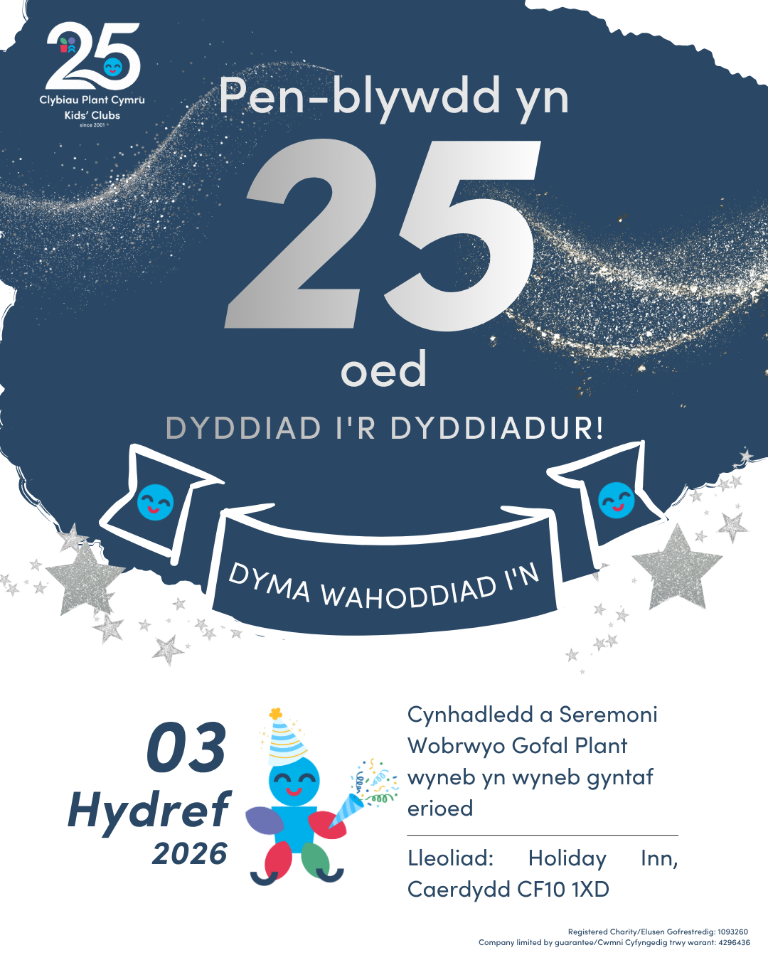 🎉 Nodwch y Dyddiad!🎉 Mae Clybiau Plant Cymru Kids’ Clubs yn troi’n 25!